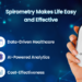 Spirometry makes life easy and effective